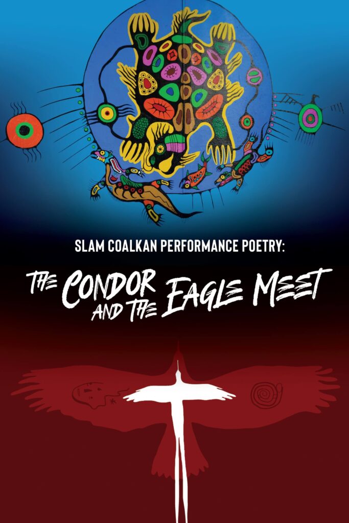 cover for website Book cover for Slam Coalkan Performance Poetry: The Condor and the Eagle Meet